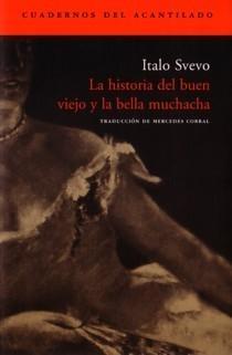 HISTORIA DEL BUEN VIEJO Y LA BELLA MUCHACHA.  9788496136601