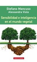 SENSIBILIDAD E INTELIGENCIA EN EL MUNDO VEGETAL.  9788416252312