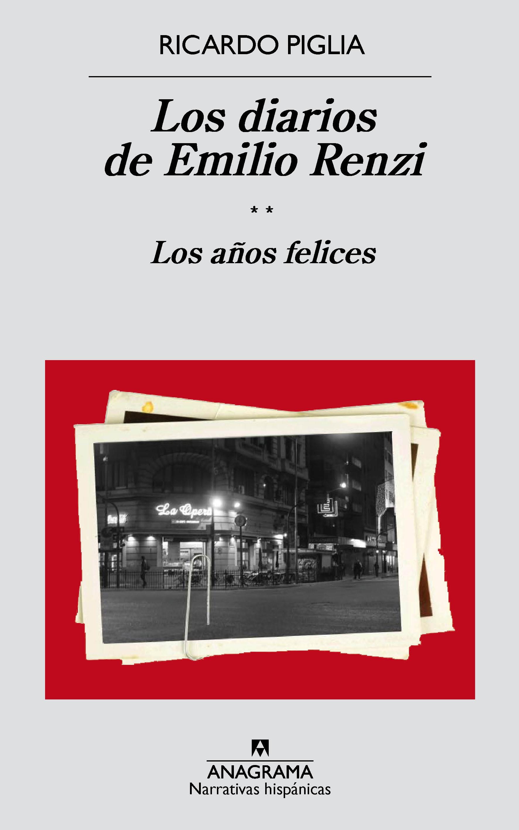LOS DIARIOS DE EMILIO RENZI, LOS AÑOS FELICES.  9788433998187