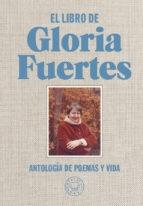 EL LIBRO DE GLORIA FUERTES.  9788416290734