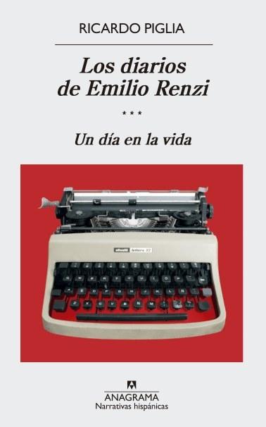 LOS DIARIOS DE EMILIO RENZI. UN DIA EN LA VIDA Vol.III