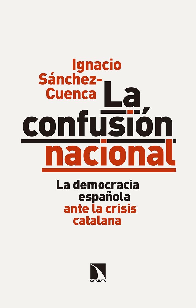 LA CONFUSION NACIONAL.  9788490974254