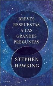 BREVES RESPUESTAS A LAS GRANDES PREGUNTAS.  9788491990437