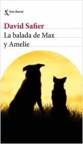 LA BALADA DE MAX Y AMELIE.  9788432234323