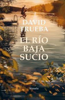 EL RIO BAJA SUCIO