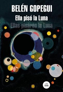 ELLA PISÓ LA LUNA.  9788439736523