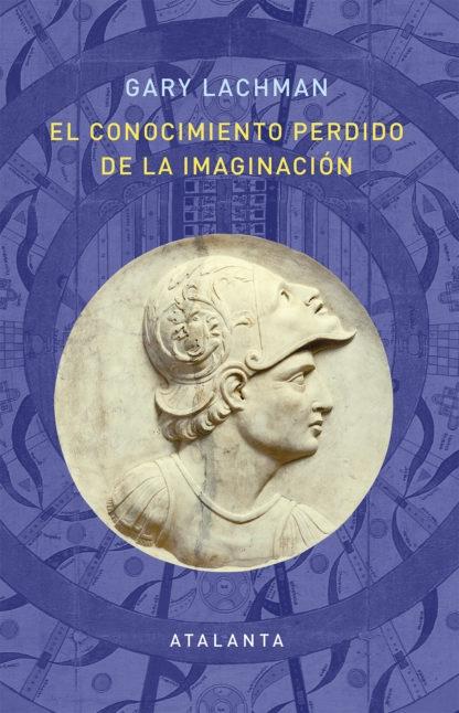 EL CONOCIMIENTO PERDIDO DE LA IMAGINACIÓN