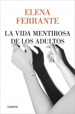 La vida mentirosa de los adultos.  9788426408341