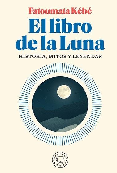 EL LIBRO DE LA LUNA. 9788418187155 EL LIBRO DE LA LUNA. 9788418187155