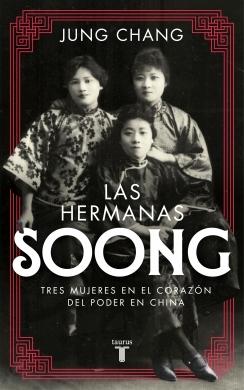 LAS HERMANAS SOONG.  9788430618507