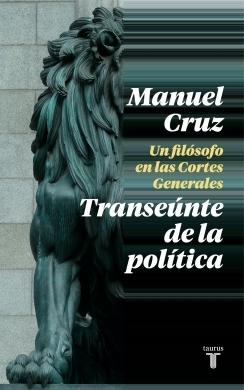 El transeunte de la poliítica.  9788430622993