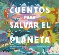 CUENTOS PARA SALVAR EL PLANETA