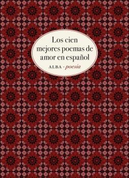 Los cien mejores poemas de amor en español.  9788490656808