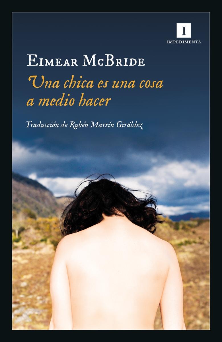 Una chica es una cosa a medio hacer. 9788417553319 Una chica es una cosa a medio hacer. 9788417553319