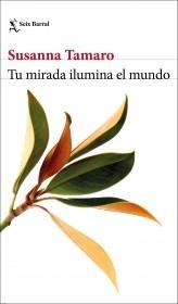 Tu mirada ilumina el mundo.  9788432237102