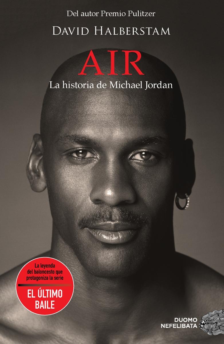 AIR.LA HISTORIA DE MICHAEL  JORDAN.  9788418128578