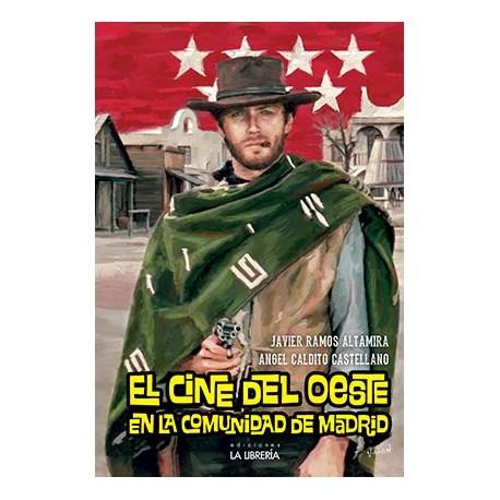 EL CINE DEL OESTE EN LA COMUNIDAD DE MADRID.  9788498734157