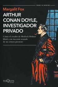 Arthur Conan Doyle, investigador privado.  9788490668795