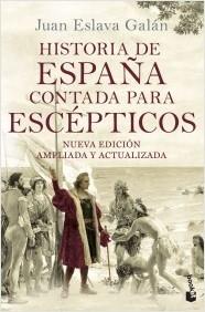 HISTORIA DE ESPAÑA CONTADA PARA ESCEPTICOS.  9788408149699