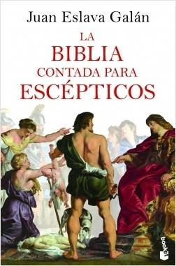 LA BIBLIA CONTADA PARA ESCEPTICOS.  9788408227519