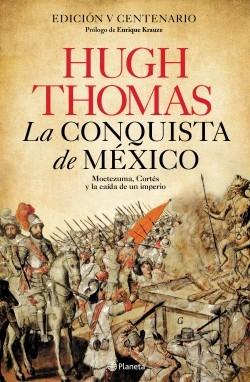 LA CONQUISTA DE MEXICO.  9788408227939