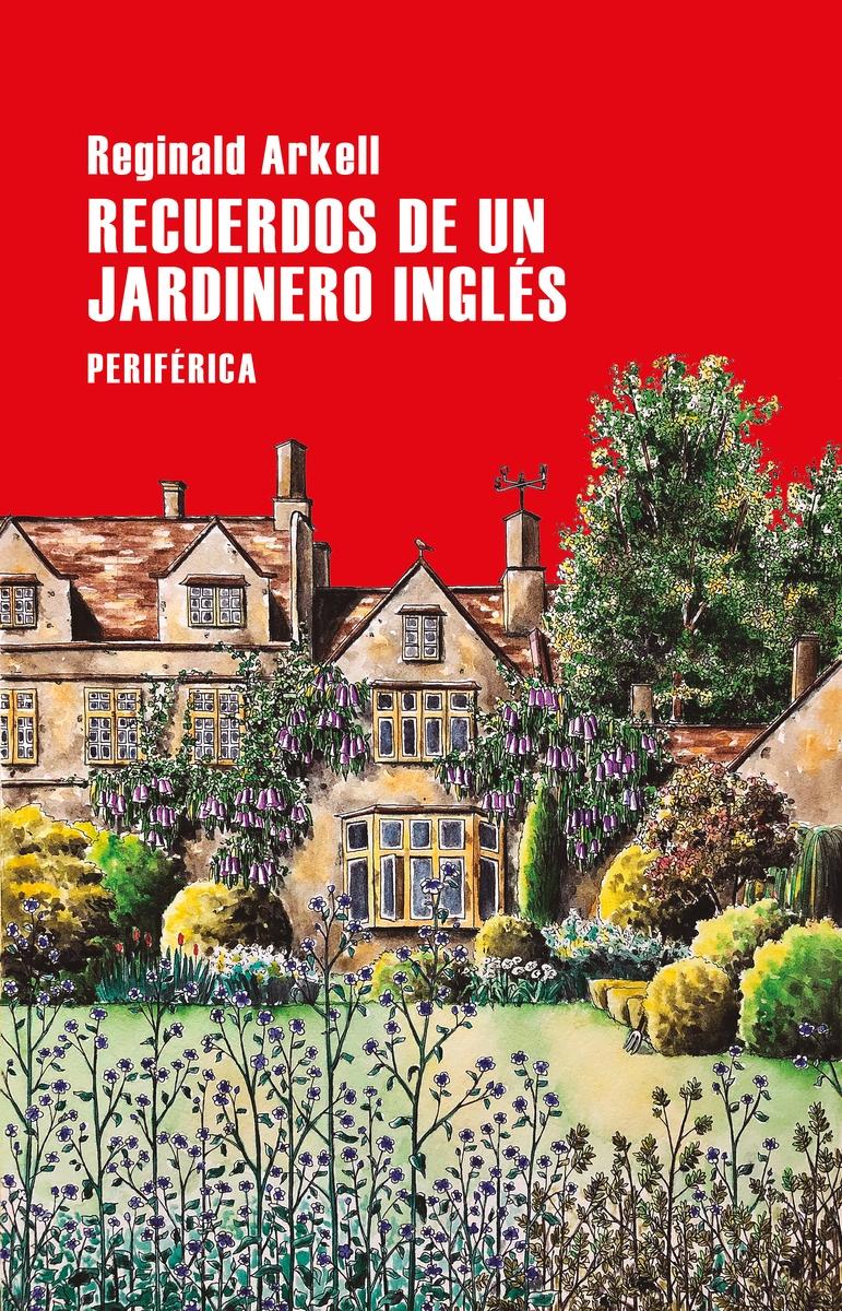 Recuerdos de un jardinero inglés