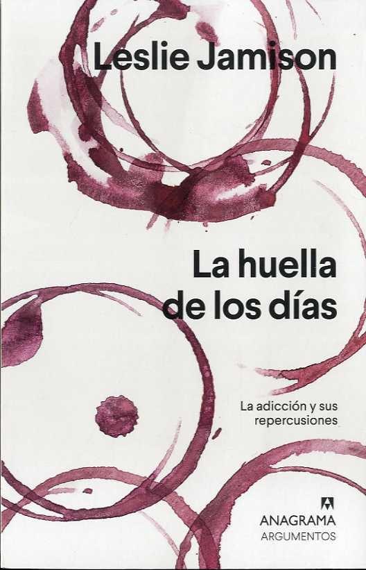 HUELLA DE LOS DÍAS, LA "LA ADICCIÓN Y SUS REPERCUSIONES"