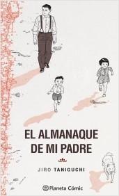 ALMANAQUE DE MI PADRE (EDICION DEFINITIVA).  9788413414935