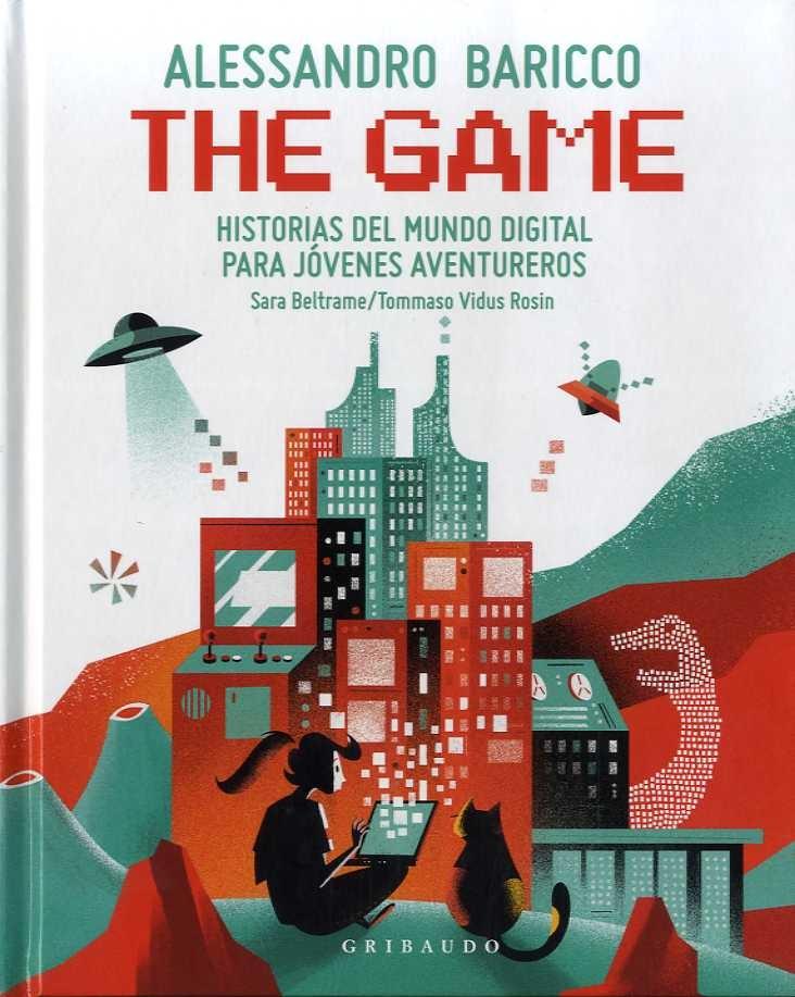 GAME, THE "HISTORIAS DEL MUNDO DIGITAL PARA JÓVENES AVENTUREROS"