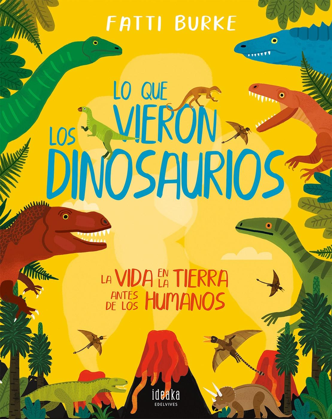 LO QUE VIERON LOS DINOSAURIOS