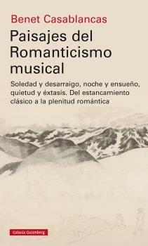 PAISAJES DEL ROMANTICISMO MUSICAL.  9788418218538