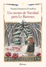 Un cuento de Navidad para Le Barroux.  9788408218920