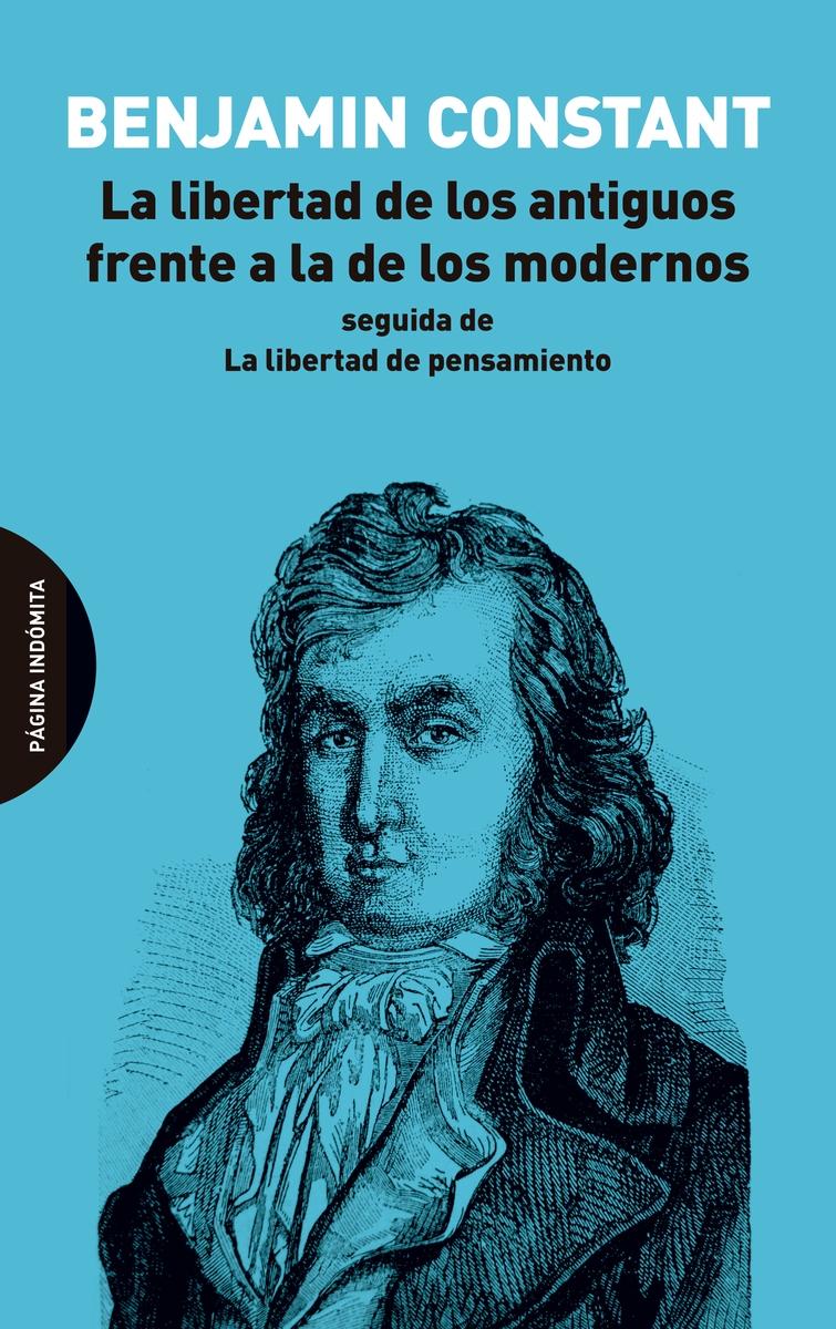 La libertad de los antiguos frente a la de los modernos.  9788412240429