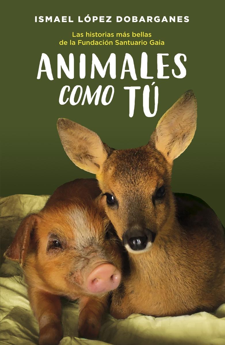 Animales como tú.  9788418128189