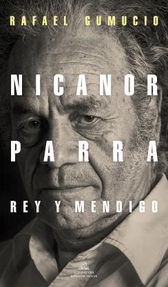 NICANOR PARRA, REY Y MENDIGO.  9788439737421