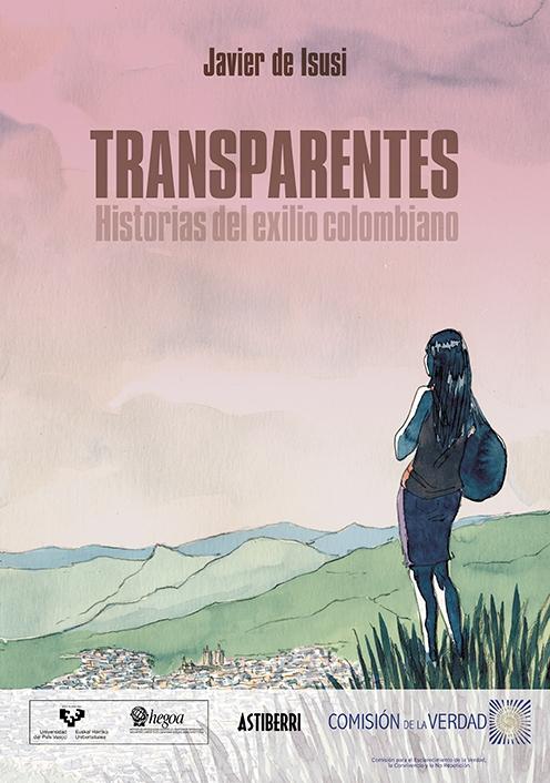 TRANSPARENTES. HISTORIAS DEL EXILIO COLOMBIANO.  9788418215353