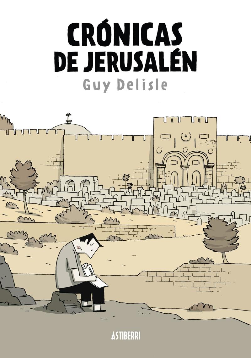 Crónicas de Jerusalén. 9788415163343 Crónicas de Jerusalén. 9788415163343