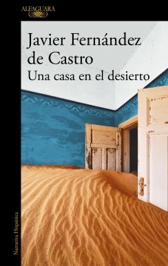 Una casa en el desierto.  9788420454863