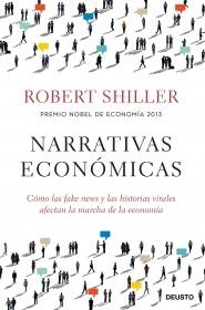 Narrativas económicas "Cómo las fake news y las historias virales afectan la marcha de la econo".  9788423432165