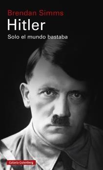 HITLER "SOLO EL MUNDO BASTABA"