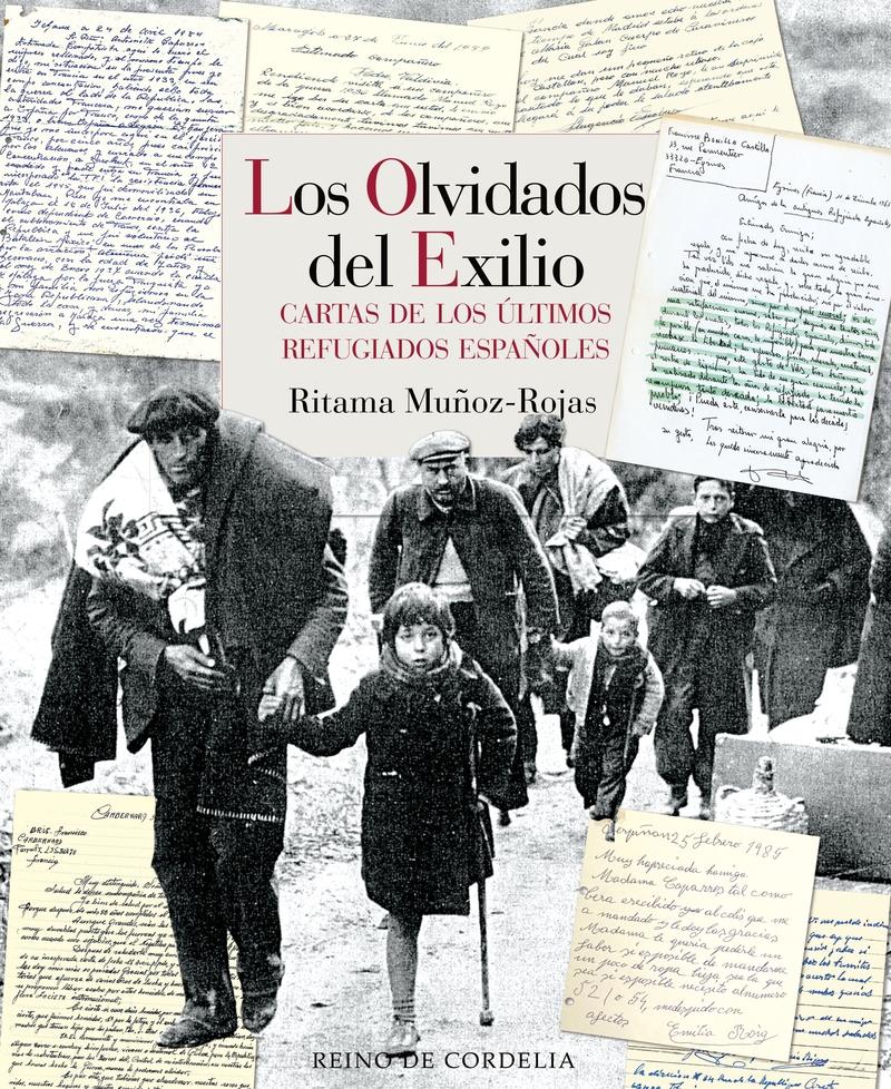 LOS OLVIDADOS DEL EXILIO. 9788418141331 LOS OLVIDADOS DEL EXILIO. 9788418141331