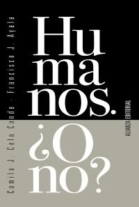 HUMANOS. ¿O NO?. 9788413620985 HUMANOS. ¿O NO?. 9788413620985