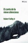 El canto de la nieve silenciosa.  9788412281125