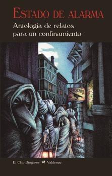 Estado de alarma "Antología de relatos de para un confinamiento".  9788477029151