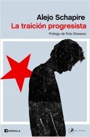 LA TRAICION PROGRESISTA.  9788499429748