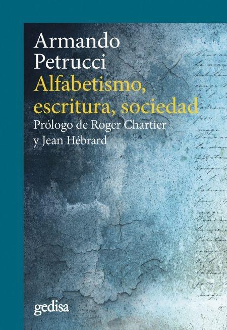 ALFABETISMO, ESCRITURA, SOCIEDAD