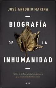 BIOGRAFIA DE LA INHUMANIDAD