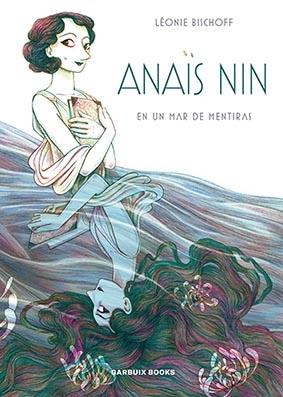 Anaïs Nin en un mar de mentiras.  9788409260034