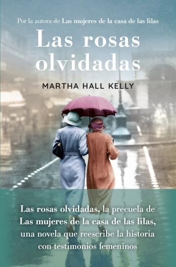 Las rosas olvidadas "Ellas Hicieron de los Tiempos Difíciles una Oportunidad para Crecer".  9788418184239