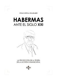 HABERMAS ANTE EL SIGLO XXI